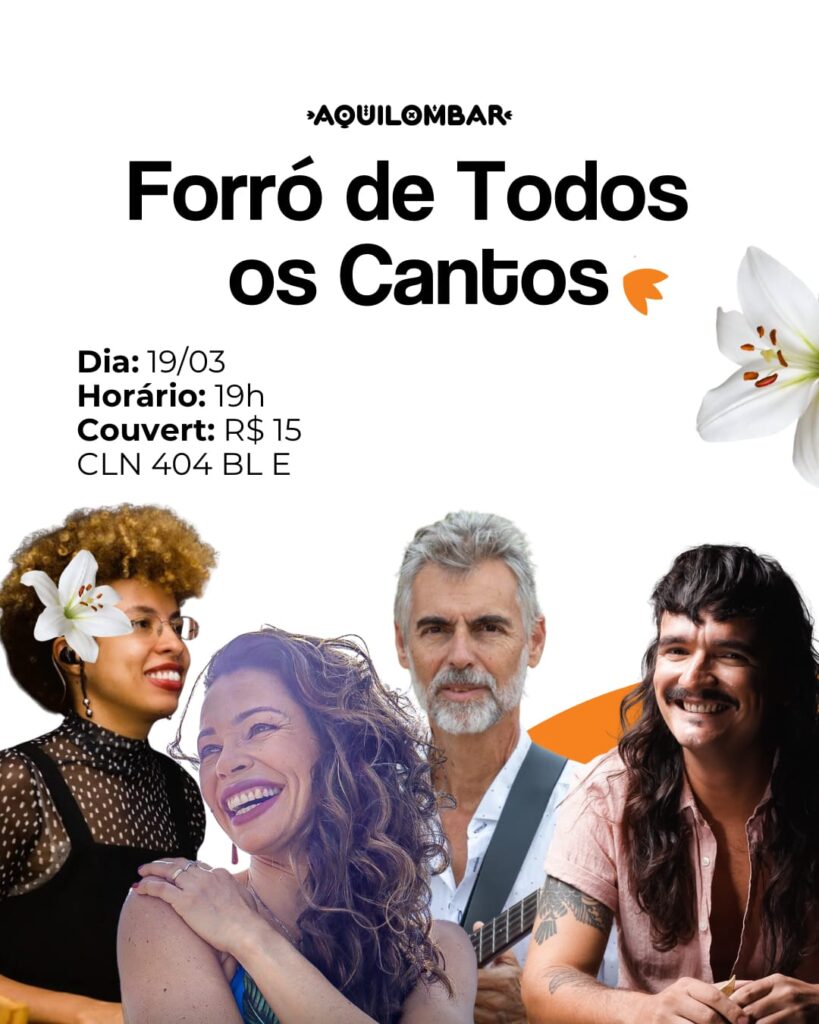 Forró de Todos os Cantos: Tradicionalidade e Ritmos Diversos no Aquilombar