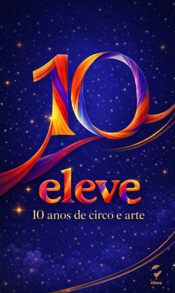 Eleve: Uma Década de Circo e Arte em Jundiaí