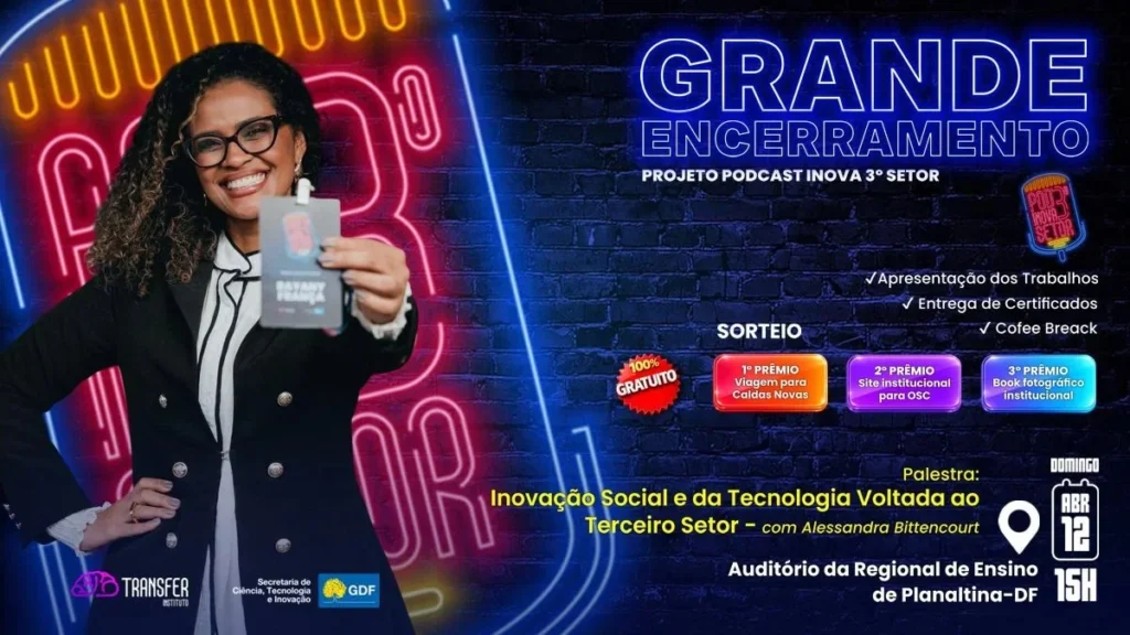 Encerramento do Pod INOVA 3º Setor em Planaltina: Uma Festa de Inovação e Prêmios